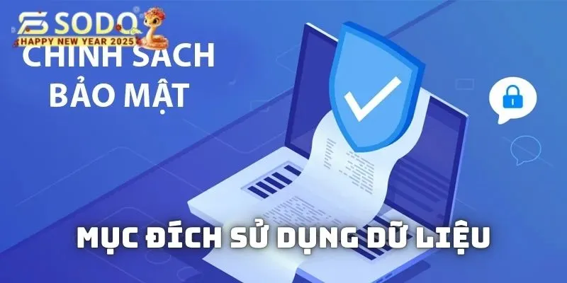 Chính sách bảo mật công khai mục đích sử dụng dữ liệu thu thập