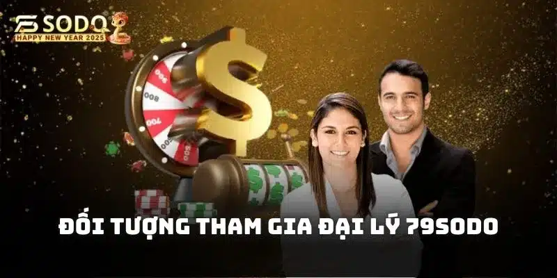 Các đối tượng có thể đăng ký trở thành đại lý 79sodo